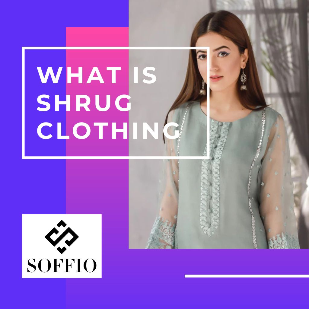 What is shrug clothing?